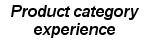 Product category experience